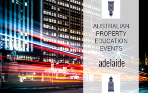Australian Property Education Events Adelaide
