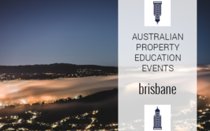 Australian Property Education Events Brisbane